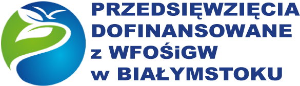 Przedsięwzięcia dofinansowane z Wojewódzkiego Funduszu Ochrony Środowiska i Gospodarki Wodnej w Białymstoku